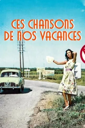 Ces chansons de nos vacances movie poster - Rated 8/10