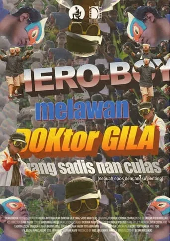 Hero-Boy melawan Doktor Gila yang Sadis nan Culas movie poster - Entertainment content