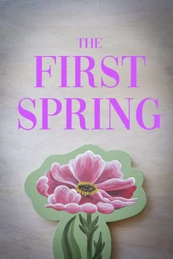 The First Spring movie poster - Entertainment content