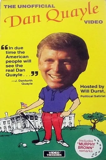 The Unofficial Dan Quayle Video movie poster - Entertainment content