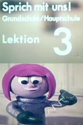 Sprich mit uns! - Lektion 3 movie poster - Entertainment content