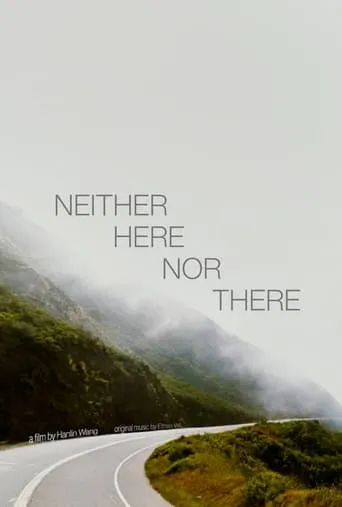 Neither Here Nor There movie poster - Entertainment content