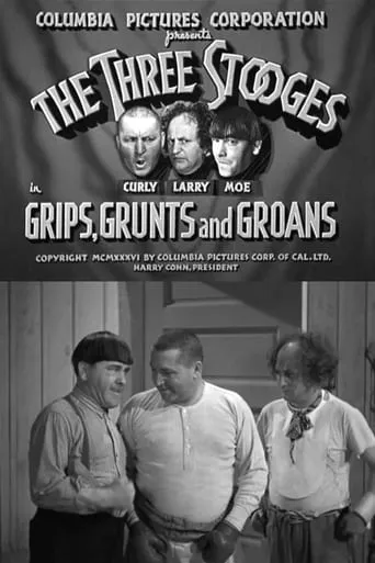 Grips, Grunts and Groans movie poster - Rated 5.714/10