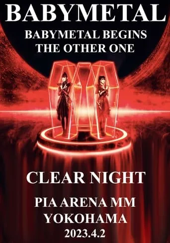 BABYMETAL BEGINS - THE OTHER ONE - "CLEAR NIGHT" movie poster - Entertainment content
