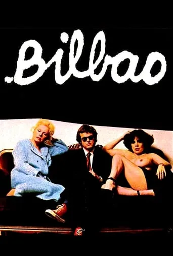 Bilbao movie poster - Rated 6.2/10