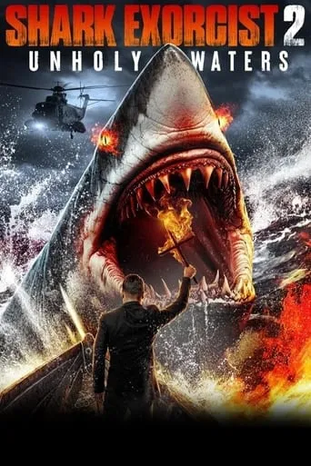 Shark Exorcist 2: Unholy Waters movie poster - Rated 5.1/10