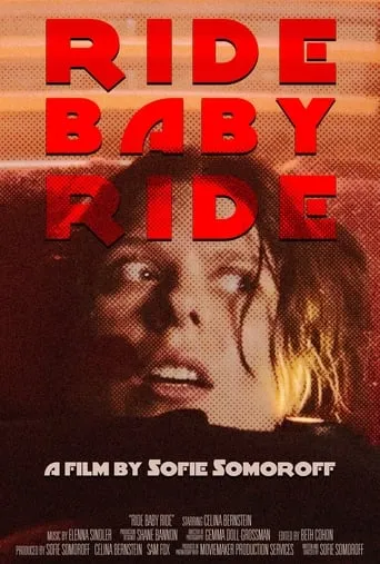 Ride Baby Ride movie poster - Rated 6.3/10