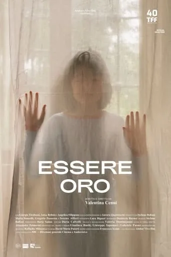 Essere oro movie poster - Rated 5.7/10