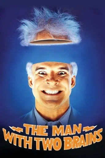 The Man with Two Brains movie poster - Rated 6.235/10