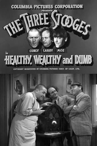 Healthy, Wealthy and Dumb movie poster - Rated 6.8/10