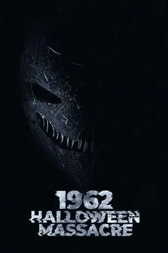 1962 Halloween Massacre movie poster - Rated 3.8/10