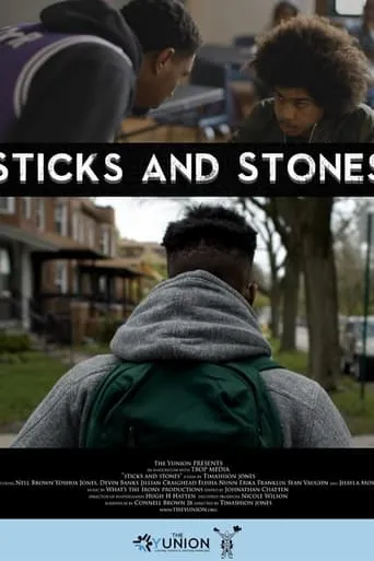 Sticks and Stones - A Yunion Film movie poster - Entertainment content