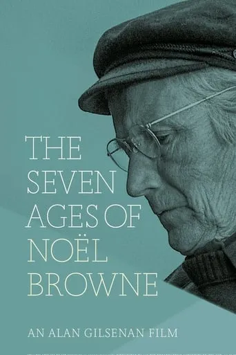 The Seven Ages of Noël Browne movie poster - Entertainment content