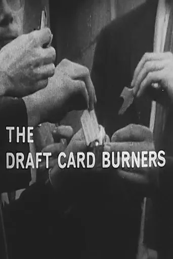 The Draft Card Burners movie poster - Entertainment content