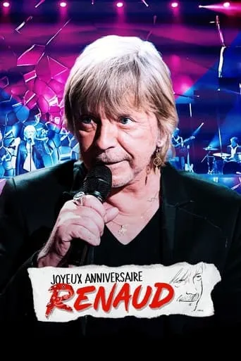 Joyeux anniversaire Renaud movie poster - Rated 8/10