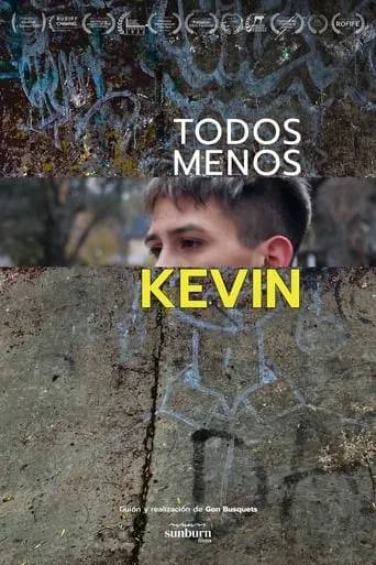 Everyone but Kevin movie poster - Entertainment content