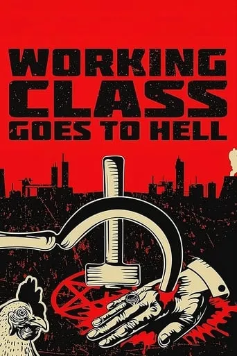 Working Class Goes to Hell movie poster - Rated 3.5/10
