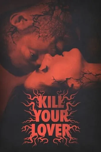 Kill Your Lover movie poster - Rated 4.2/10