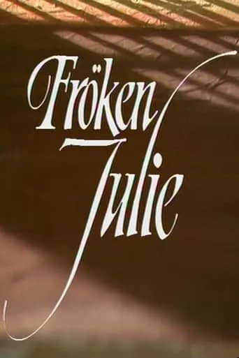 Fröken Julie movie poster - Entertainment content