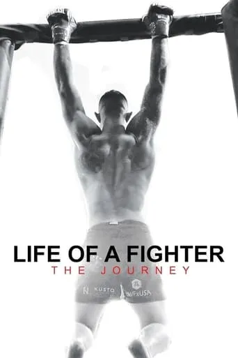 Life of a Fighter: The Journey movie poster - Rated 5.5/10