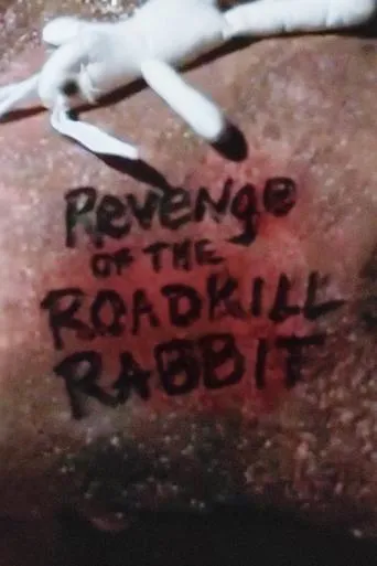 Revenge of the Roadkill Rabbit movie poster - Rated 5.7/10