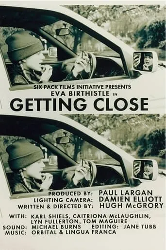 Getting Close movie poster - Entertainment content