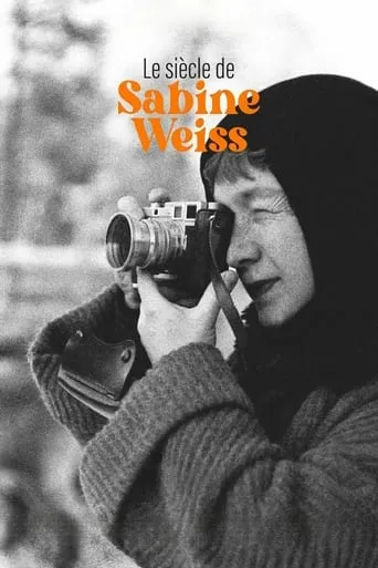 Sabine Weiss, One Century of Photography movie poster - Rated 7/10