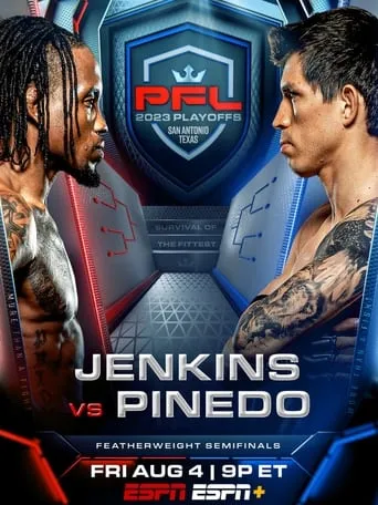 PFL 2023 #7: Playoffs - Jenkins vs. Pinedo movie poster - Entertainment content