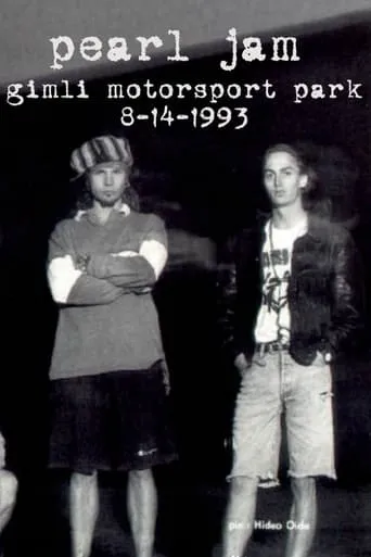 Pearl Jam: Gimli Motorsport Park 1993 movie poster - Entertainment content