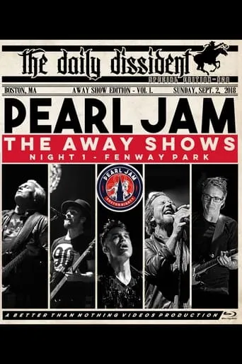 Pearl Jam: Fenway Park 2018 - Night 1 - The Away Shows [BTNV] movie poster - Entertainment content