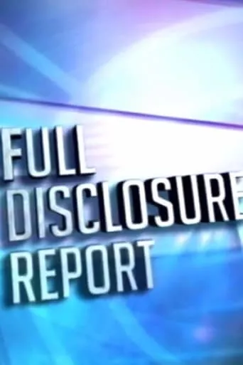 Full Disclosure Report movie poster - Entertainment content