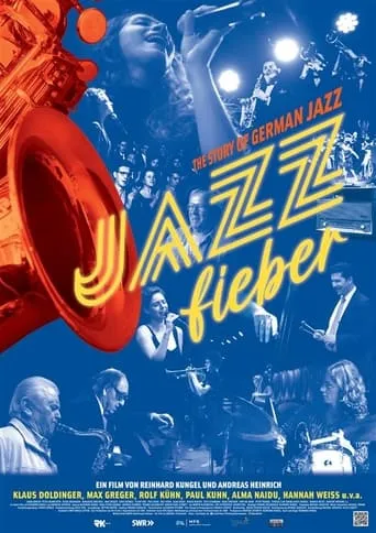 Jazzfieber. The Story of German Jazz movie poster - Entertainment content