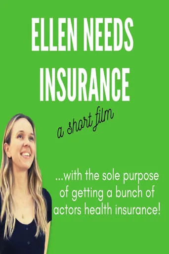 Ellen Needs Insurance movie poster - Entertainment content