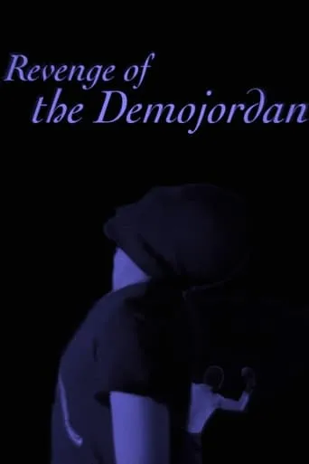 Revenge of the Demojordan movie poster - Entertainment content