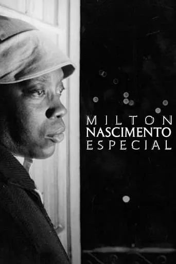 Milton Nascimento Especial movie poster - Entertainment content