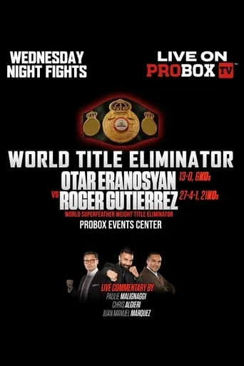 Otar Eranosyan vs. Roger Gutierrez movie poster - Entertainment content