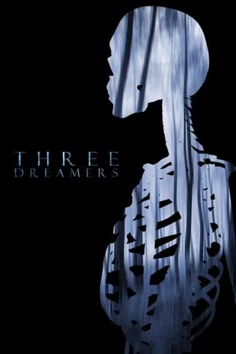 Three Dreamers movie poster - Entertainment content