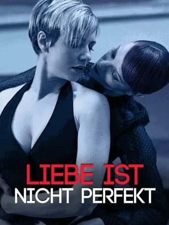 Liebe ist nicht perfekt movie poster - Rated 4/10