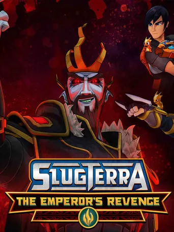 Slugterra: The Emperor's Revenge movie poster - Rated 9/10