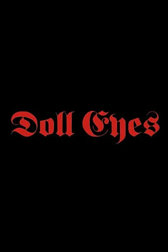 Doll Eyes movie poster - Entertainment content