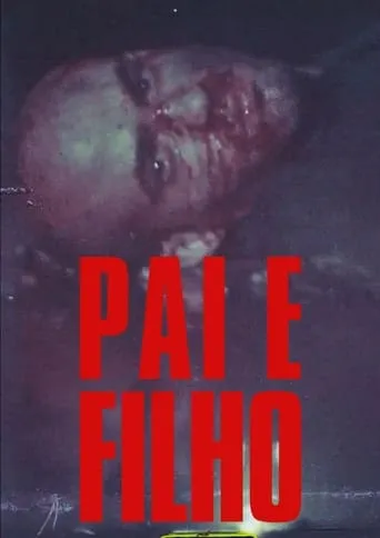 Pai e Filho movie poster - Entertainment content