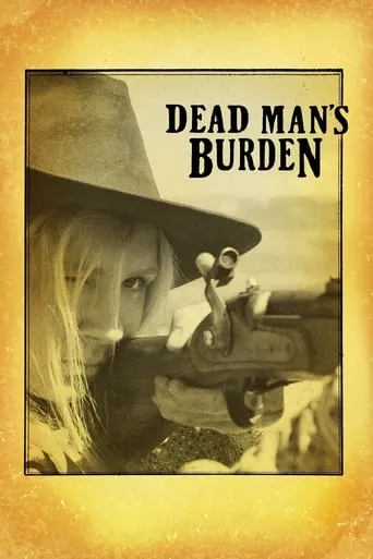 Dead Man's Burden movie poster - Rated 5.6/10