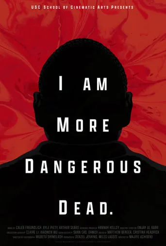 I Am More Dangerous Dead movie poster - Entertainment content