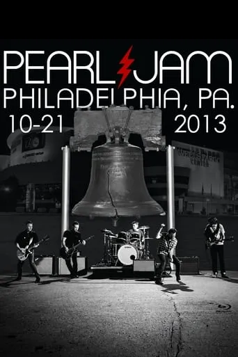 Pearl Jam: Philadelphia 2013 - Night 1 movie poster - Entertainment content