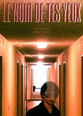 Le noir de tes yeux movie poster - Entertainment content