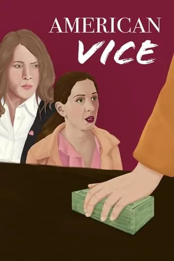 American Vice movie poster - Entertainment content