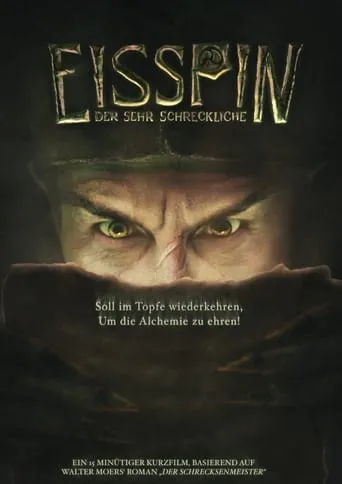 Eisspin, the Oh So Terrible movie poster - Entertainment content
