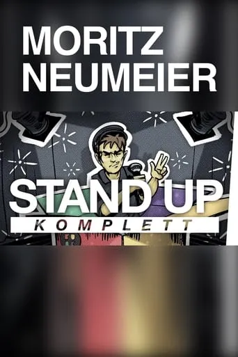 Moritz Neumeier: Stand Up. movie poster - Entertainment content