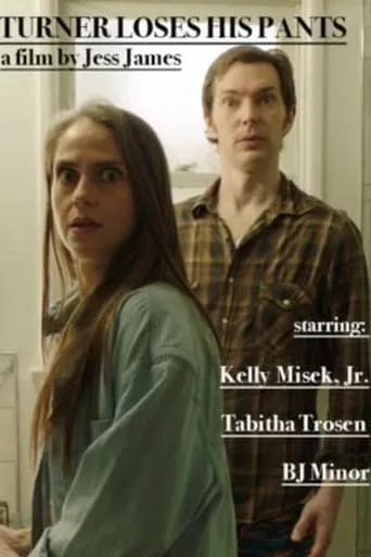 Turner Loses His Pants movie poster - Entertainment content