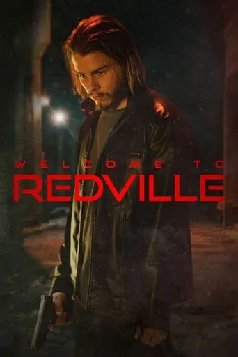 Welcome to Redville movie poster - Rated 4.1/10
